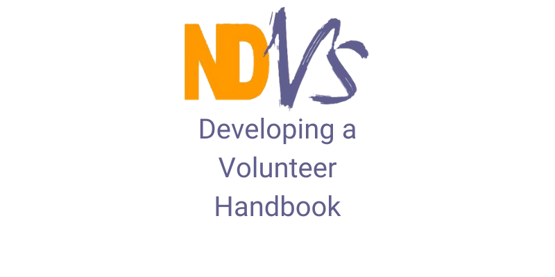 NDVS – Fact Sheets – Developing a Volunteer Handbook