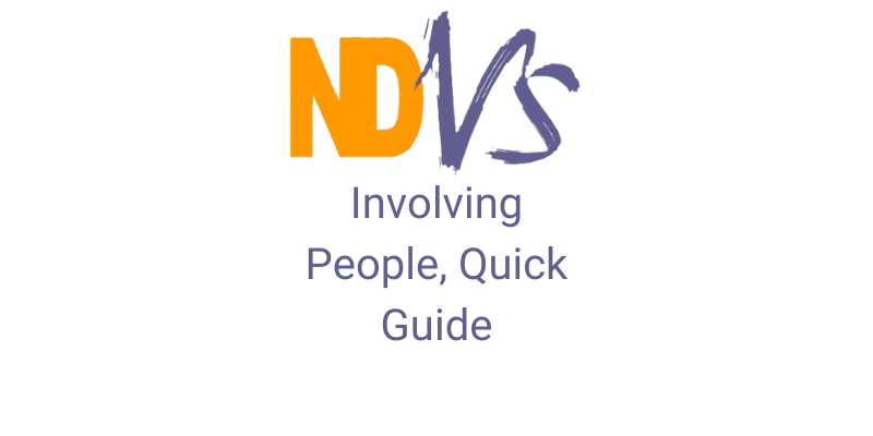 NDVS – Fact Sheets – Involving People, Quick Guide